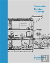 Modernist Estates - Europe