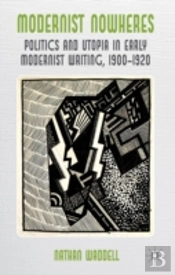 Modernist Nowheres