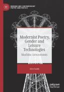 Modernist Poetry, Gender And Leisure Technologies