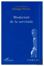 Modernité De La Servitude