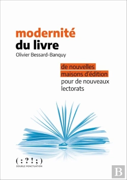 Bertrand.pt - Modernité Du Livre : De Nouvelles Maisons D'Édition Pour De Nouveaux Lectorats