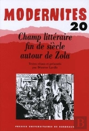 Modernites 20. Champ Litteraire Fin De Siecle Autour De Zola