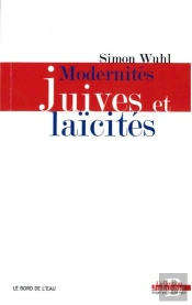 Modernités Juives Et Laïcités