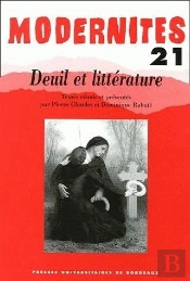 Modernites N.21 ; Deuil Et Litteratures