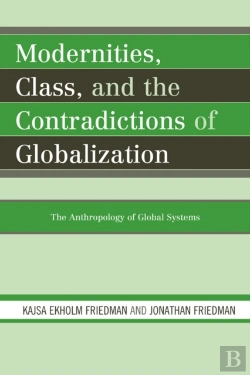 Bertrand.pt - Modernities, Class, And The Contradictions Of Globalization