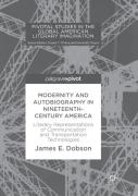 Modernity And Autobiography In Nineteenth-Century America