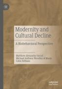 Modernity And Cultural Decline