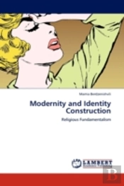 Modernity And Identity Construction