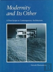 Modernity And Its Other