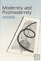 Modernity And Postmodernity