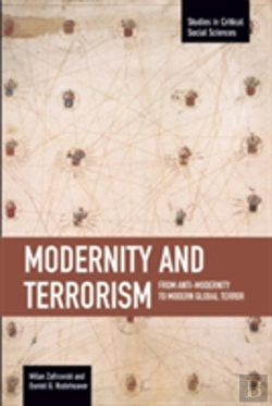 Bertrand.pt - Modernity And Terrorism: From Anti-Modernity To Modern Global Terror