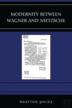 Bertrand.pt - Modernity Between Wagner And Nietzsche