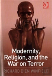 Modernity, Religion, And The War On Terror