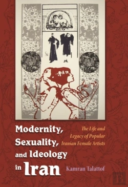 Bertrand.pt - Modernity, Sexuality, And Ideology In Iran