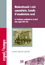 Modernització I Crisi Comunitària. Estudis D'Etnohistòria Rural.