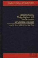 Modernization, Globalization And Confucianism In Chinese Societies