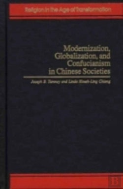 Bertrand.pt - Modernization, Globalization And Confucianism In Chinese Societies