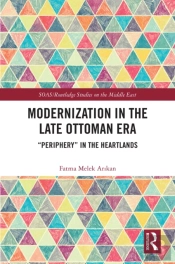 Modernization In The Late Ottoman Era