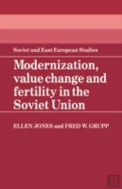 Bertrand.pt - Modernization, Value Change And Fertility In The Soviet Union