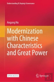 Modernization With Chinese Characteristics And Great Power