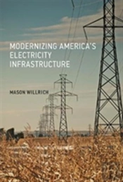 Modernizing America'S Electricity Infrastructure