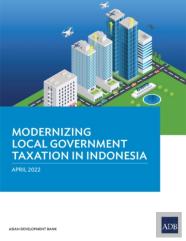 Modernizing Local Government Taxation In Indonesia