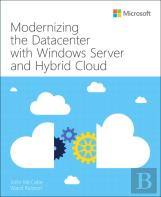 Modernizing The Datacenter With Windows Server And Hybrid Cloud