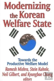 Modernizing The Korean Welfare State