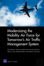Modernizing The Mobility Air Force For Tomorrow'S Air Traffic Management System
