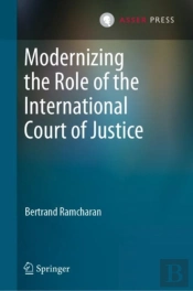 Modernizing The Role Of The International Court Of Justice