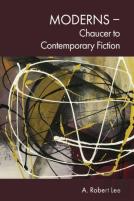 Moderns Â€“ Chaucer To Contemporary Fiction