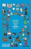 Moderns D´Abans. L´Edat Moderna (Nivell Iii). Aprenc Amb Projectes
