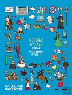 Bertrand.pt - Moderns D´Abans. L´Edat Moderna (Nivell Iii). Aprenc Amb Projectes