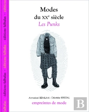 Modes Du Xx Siècle ; Les Punks