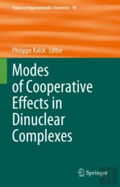 Modes Of Cooperative Effects In Dinuclear Complexes