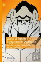 Modes Of Esports Engagement In Overwatch