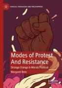 Modes Of Protest And Resistance