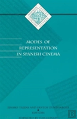 Bertrand.pt - Modes Of Representation In Spanish Cinema