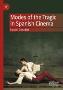 Modes Of The Tragic In Spanish Cinema