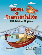 Modes Of Transportation: Abc Book Of Rhy