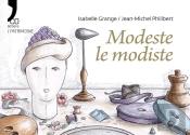 Modeste Le Modiste