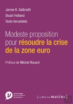 Bertrand.pt - Modeste Proposition Pour Résoudre La Crise De La Zone Euro