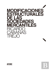 Modificaciones Estructurales De Las Sociedades Mercantiles
