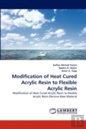 Modification Of Heat Cured Acrylic Resin To Flexible Acrylic Resin