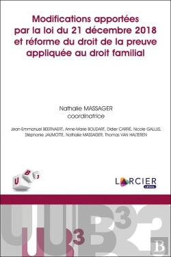 Bertrand.pt - Modifications Apportées Par La Loi Du 21 Décembre 2018 Et Réforme Du Droit Preuve Appliquée Au Droit Familial