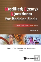 M(Odified) E(Ssay) Q(Uestions) For Medicine Finals: With Solutions And Tips, Volume 3