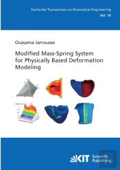 Modified Mass-Spring System For Physically Based Deformation Modeling