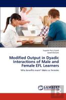 Modified Output In Dyadic Interactions Of Male And Female Efl Learners