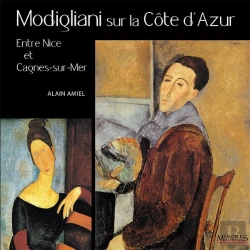Bertrand.pt - Modigliani Sur La Côte D'Azur : Entre Nice Et Cagnes-Sur-Mer
