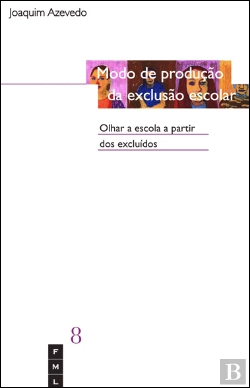 Bertrand.pt - Modo de Produção da Exclusão Escolar